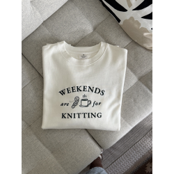 Bluza Weekends Are for Knitting
